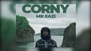 Corny lyrics video - Mr Eazi @mreaziofficial #corny #mreazi