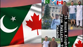 Pakistan To Canada🇵🇰🇨🇦|35 Hours Flight To Canada 🇨🇦