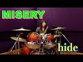 【耳コピ】hide/MISERY 叩いてみた