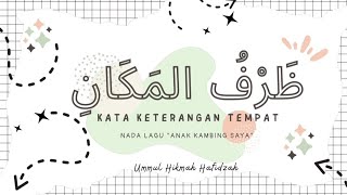 Lagu Bahasa Arab Tentang Kata Keterangan Tempat ظرف المكان Nada Lagu Anak Kambing Saya