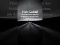 Geduld #weisheit #lehre #erkenntnis #erfahrung #liebe #leben #viral #foryou #fyp #music #zitat #reue