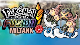 Pokémon Infinite Fusion Hardcore Nuzlocke - MILTANK FUSIONS ONLY