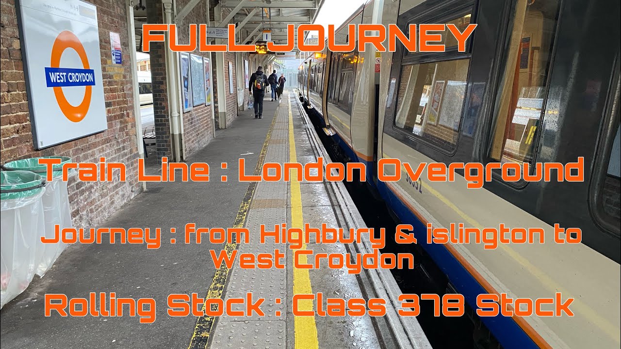 London Overground from Highbury & Islington to West Croydon | Full Journey