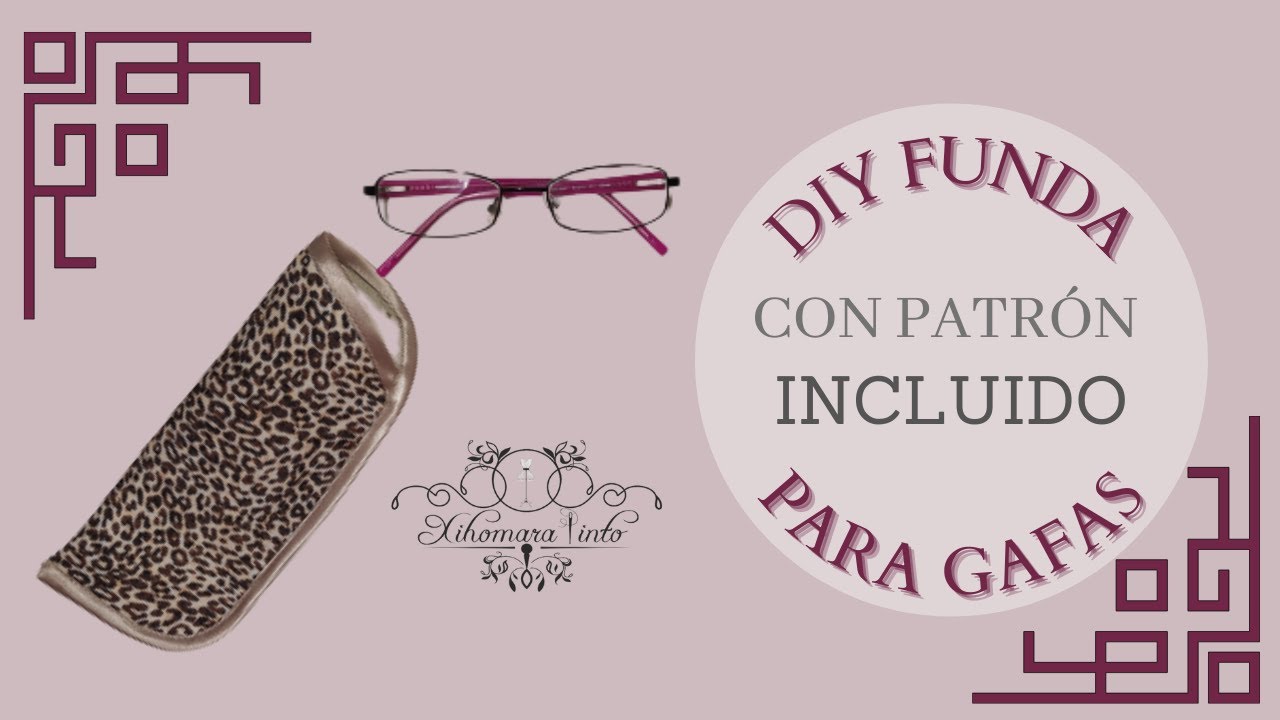 Costuradiccion: Tutorial funda para gafas