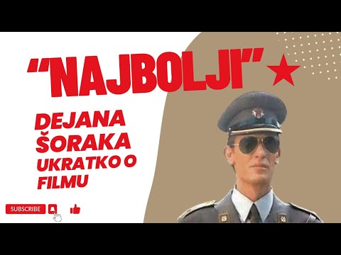 “Najbolji” Dejana Šoraka   ukratko o filmu