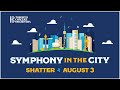 Capture de la vidéo Toronto Concert Orchestra - Symphony In The City 'Shatter', August 3, 2021 (Full Concert)