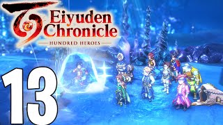 Eiyuden Chronicle Hundred Heroes Pt13 | Athrabalt! Ice Cave! Yarnaan Return!