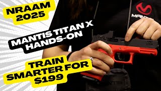 NRAAM 2025 | Meet the $199 Laser Trainer That Feels Like a Real Glock | Mantis Titan X