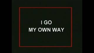 I go my own way (Karaoke)