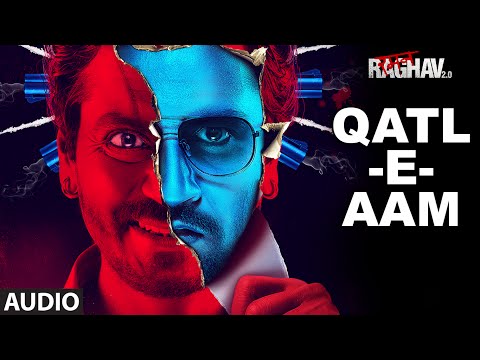 Qatl-E-Aam Full Song (Audio) | Raman Raghav 2.0 | Nawazuddin Siddiqui | Anurag Kashyap | Ram Sampath