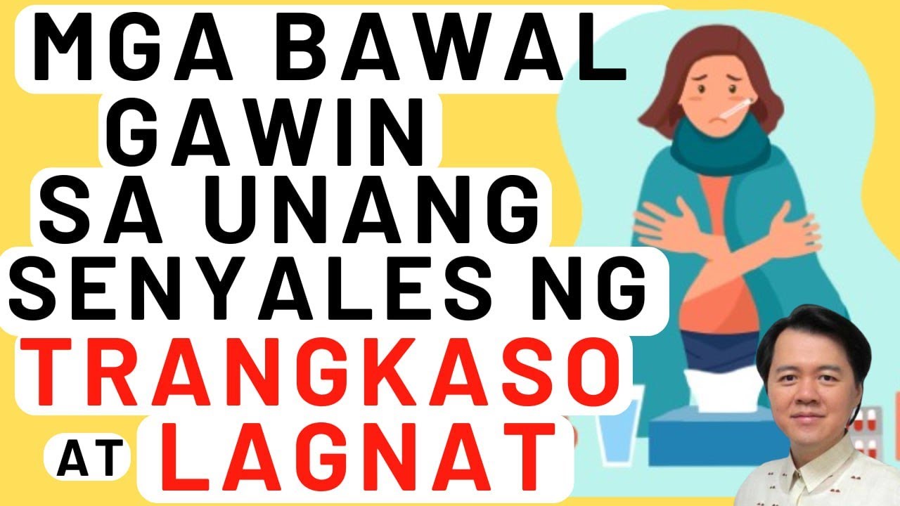 Mga Bawal Gawin sa Unang Senyales ng Trangkaso at Lagnat - Payo ni Doc Willie Ong