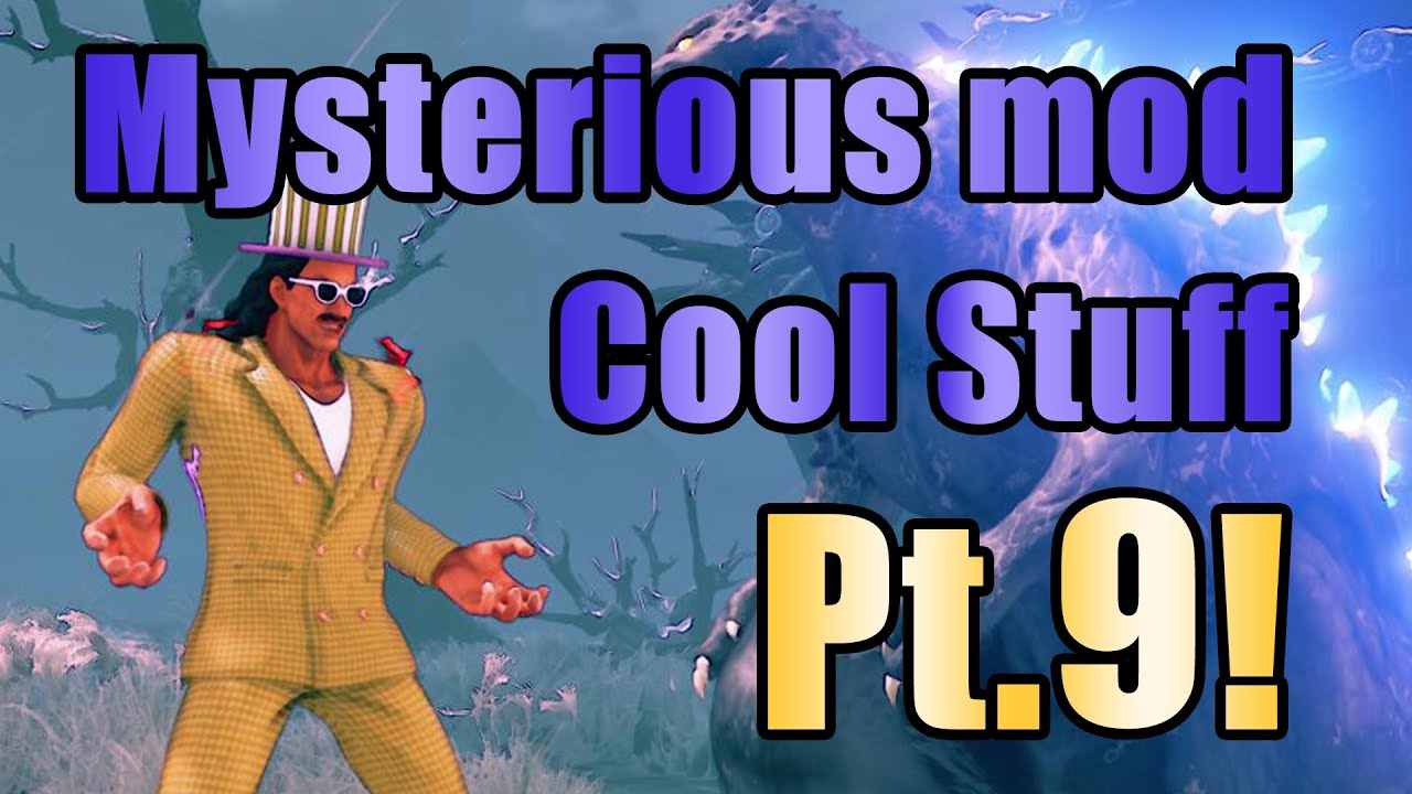 SFV CE Mysterious Mod Some Cool Stuff Pt.9 YouTube