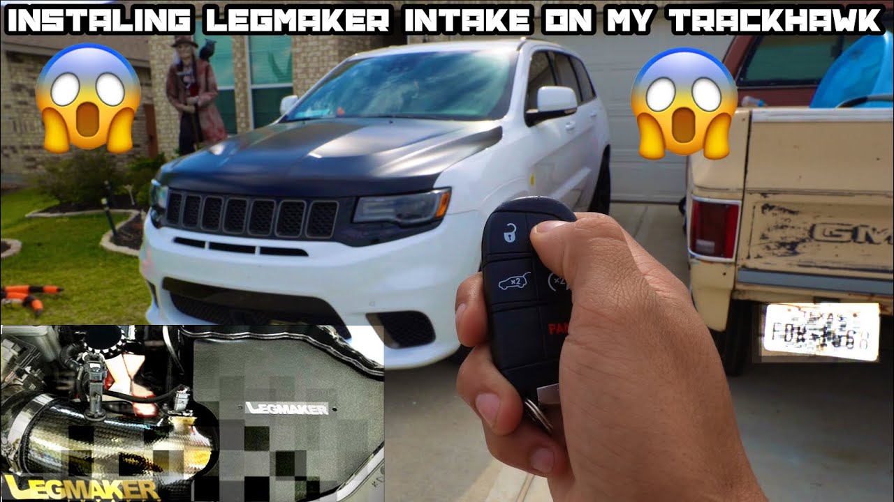 Installing LEGMAKER INTAKE on my trackhawk…
