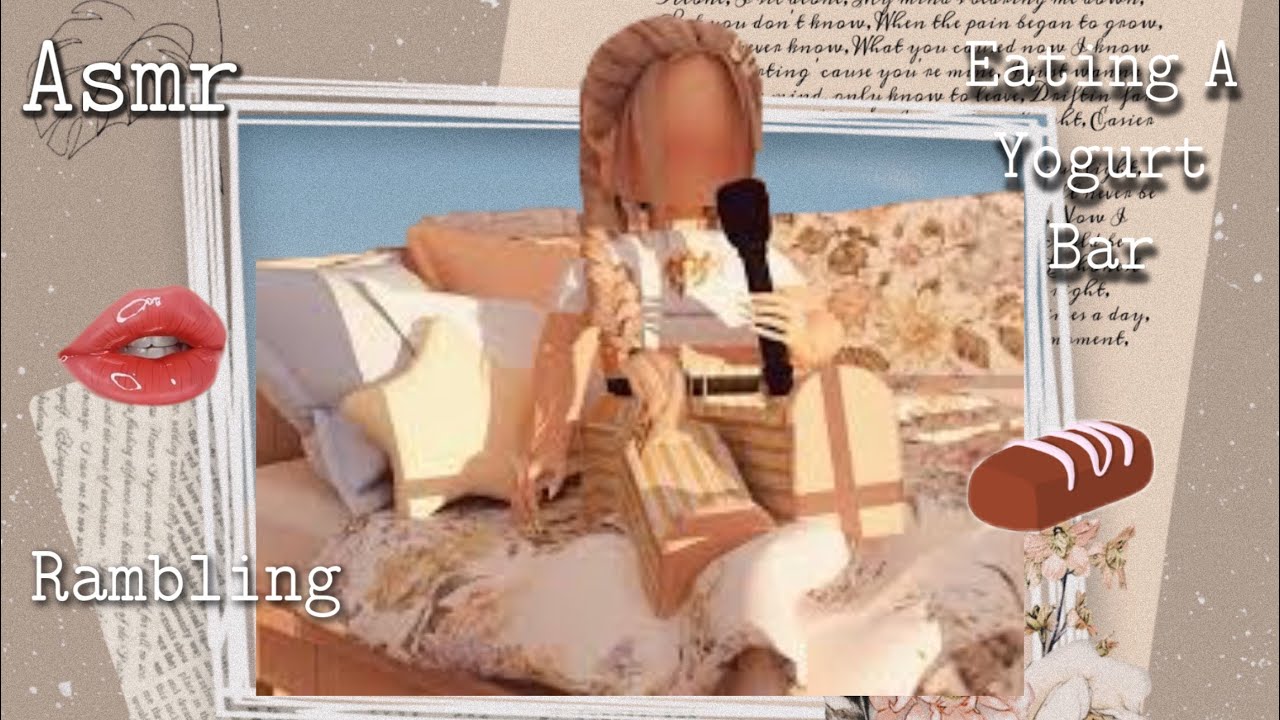 (Asmr) Eating a Yogurt Bar and Rambling!