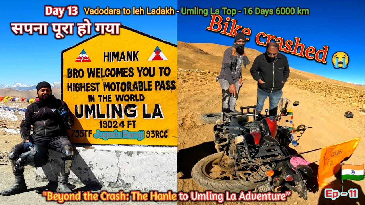 "Beyond the Crash: The Hanle to Umling La Adventure” | Highest motorable pass | Ep - 11 | Ladakh |