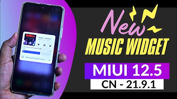 Miui 12.5 Beta 21.9.1 Update - New Music Widget & Many Features | Hindi