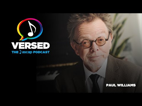 VERSED: The ASCAP Podcast / Episode 1 - PAUL WILLIAMS - Video Version