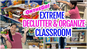 GET READY FOR SCHOOL | CLASSROOM ORGANIZING IDEAS #declutterandorganize #teacher #classroomsetup