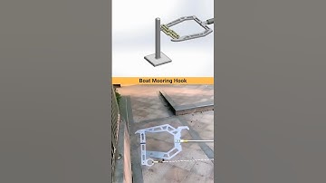 Boat Mooring Hook | Mechanical Mechanism | Engineering