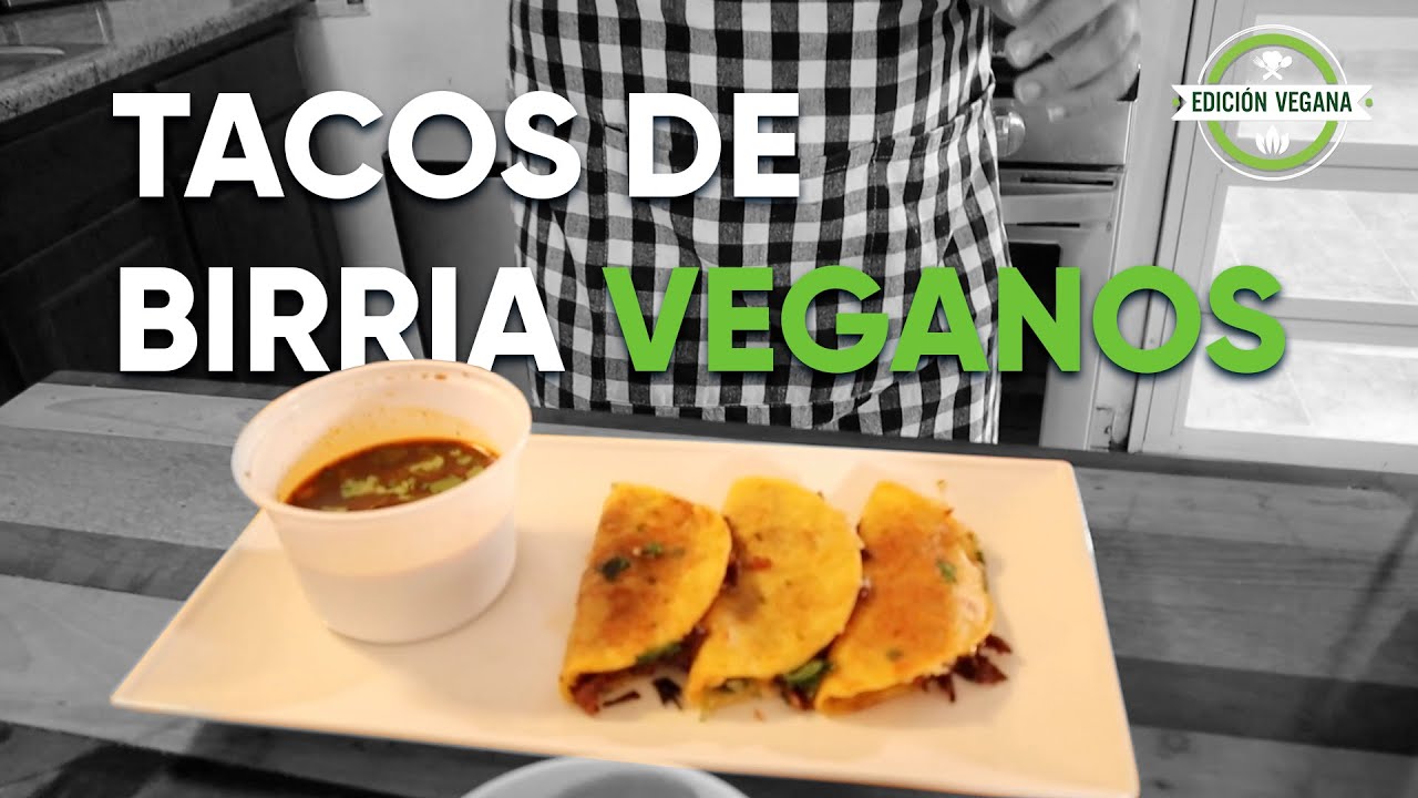 Tacos de Birria Veganos y libres de Gluten • Receta 👨🏽‍🍳 • Edición