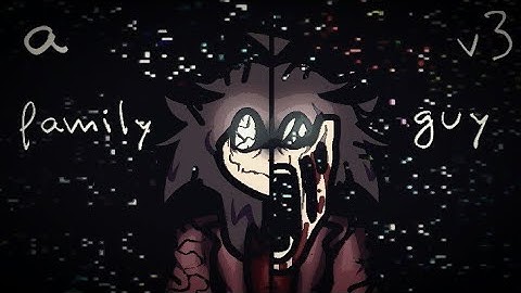 ☆A FAMILY GUY V3☆ (but my characters replace original) read description before watching