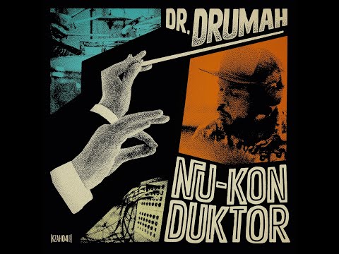 Dr. Drumah- Nu-Konduktor (Full Album 2021)