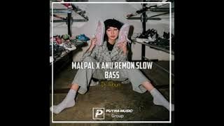 DJ Abun - Malpal X Anu Remon Sakit Lagi