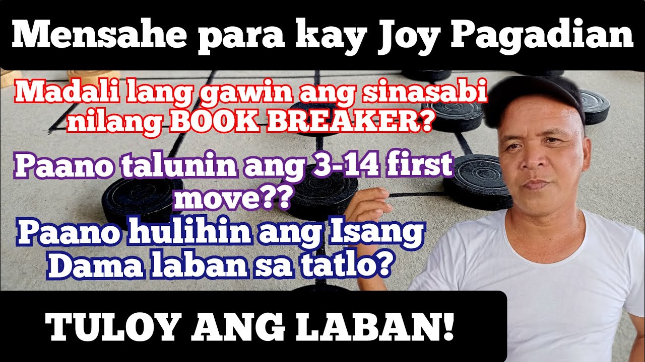 Ang MENSAHE para kay JOY PAGADIAN | PAANO TALUNIN ANG 3-14 FIRST MOVE