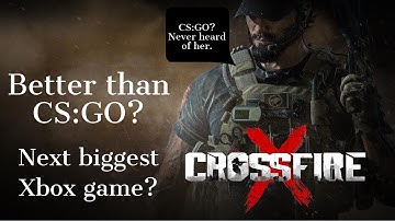 The NEXT CS:GO???? Crossfire X Beta Gameplay