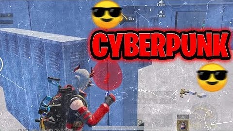 CYBERPUNK | PUBG MOBILE MONTAGE | SAMSUNG,A3,A5,A6,A7,J2,J5,J7,S5,S6,S7,59,A10,A20,A30,A50,A70