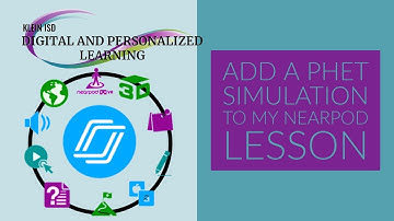 Nearpod: Add a PhET Simulation to a Lesson