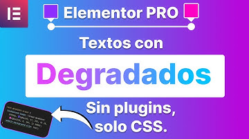 Degradados en Textos Elementor PRO ✅ Fácil, sin plugins y con pocas líneas de código CSS 📝🔥