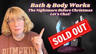 Bath Body Works The Nightmare Before Christmas SOLD OUT - Let s Chat