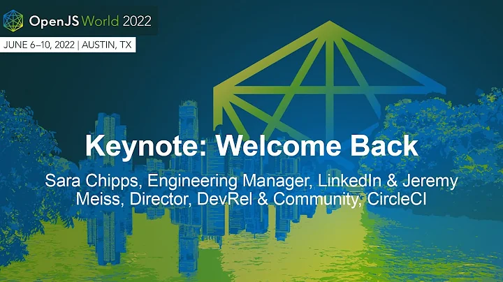 Keynote: Welcome Back - Sara Chipps & Jeremy Meiss