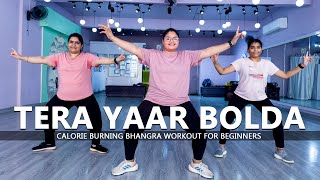 Yaar Bolda - Dance Fitness | Calorie Burning Bhangra Workout for Beginners | Easy Steps | 2024