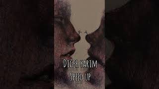 Diğer Yarım Speed Up ☯