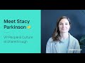 Interview with stacy parkinson vp people  culture at sharethrough