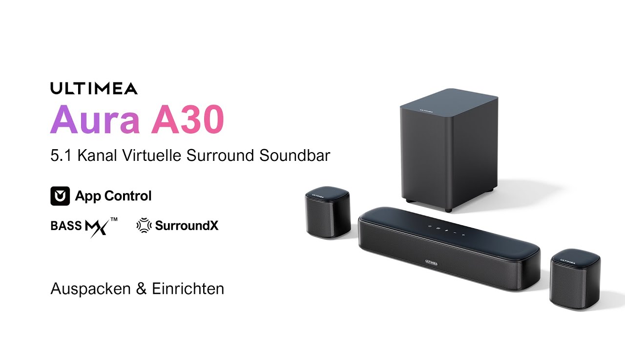 Aura A30 Soundbar Unboxing and Operation Tutorial Video – Ultimea