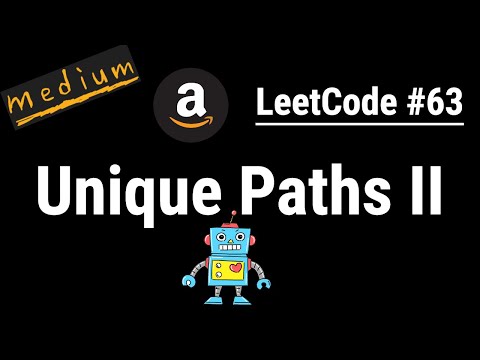 Unique Paths II - LeetCode #63 | Python, JavaScript, Java and C++