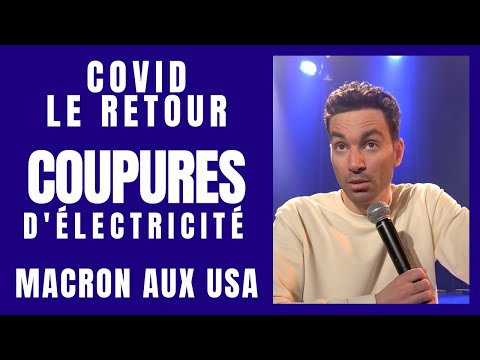 Coupures d'électricité, Macron aux Usa, Covid le retour - La semaine de Naïm