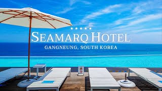[여유필름] SEAMARQ HOTEL, 강원도 최고의 럭셔리 오션뷰 호텔｜Gangneung, South Korea