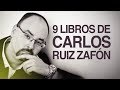 9 Libros de Carlos Ruiz Zafón ❤️ | Imprescindibles