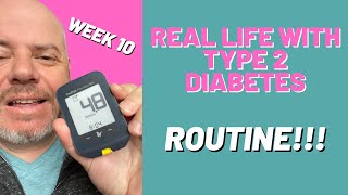 Type 2 Diabetes Day in the Life - Week 10