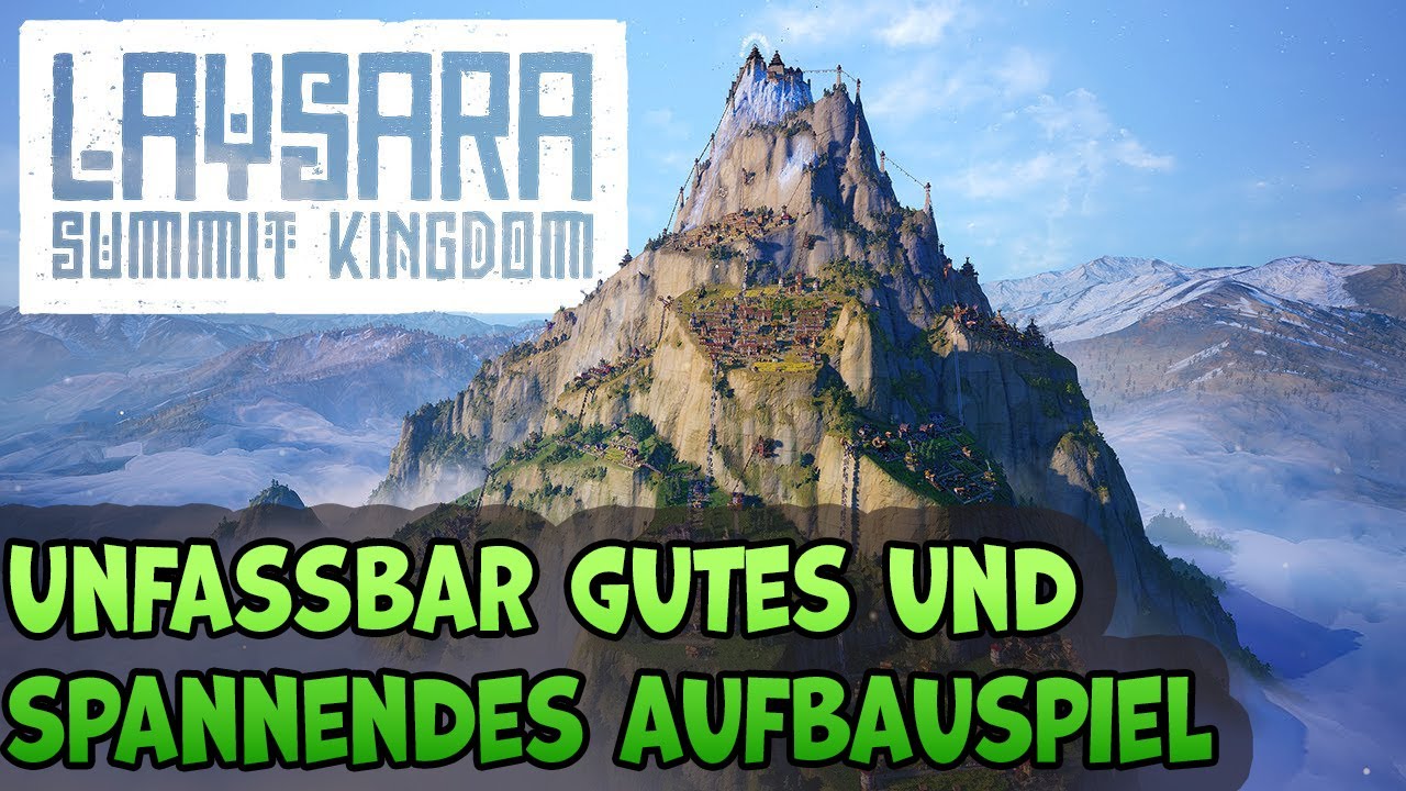 Laysara: Summit Kingdom bringt Anno in die Vertikale!