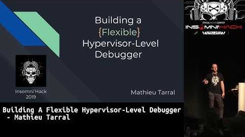 Building a flexible hypervisor-level debugger by Mathieu Tarral (@mtarral)