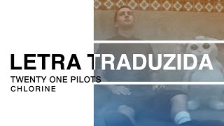 Miniatura del video "twenty one pilots - Chlorine | Letra Traduzida"