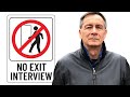 Why You Should Never Do An Exit Interview When You Are Over 50