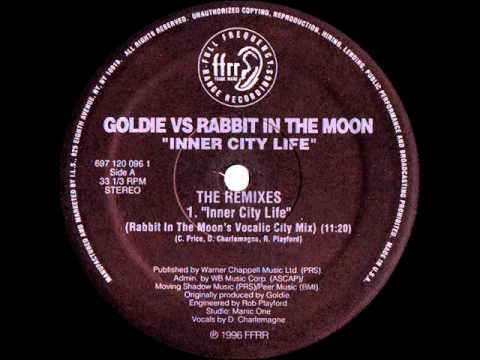 Goldie vs Rabbit In The Moon - Inner City Life (Rabbit In The Moon's Vocalic City Mix)