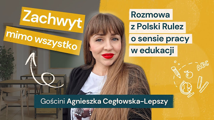 Jak uczyć z emocją, ruchem i sensem – rozmowa o nowoczesnej edukacji z Polski Rulez