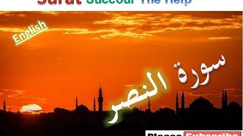 110 Surat An Nasr Succour The Help سورة النصر
